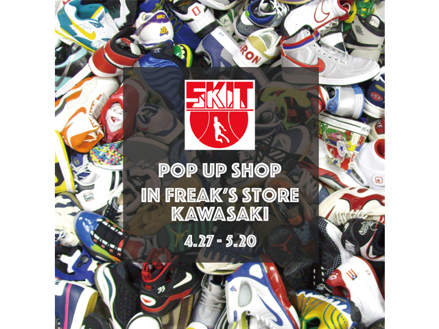 FREAK’S STORE POP UP SHOP IN KAWASAKI01